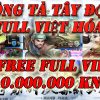 DONG TA TAY DOC FULL VIET HOA 10M KNB