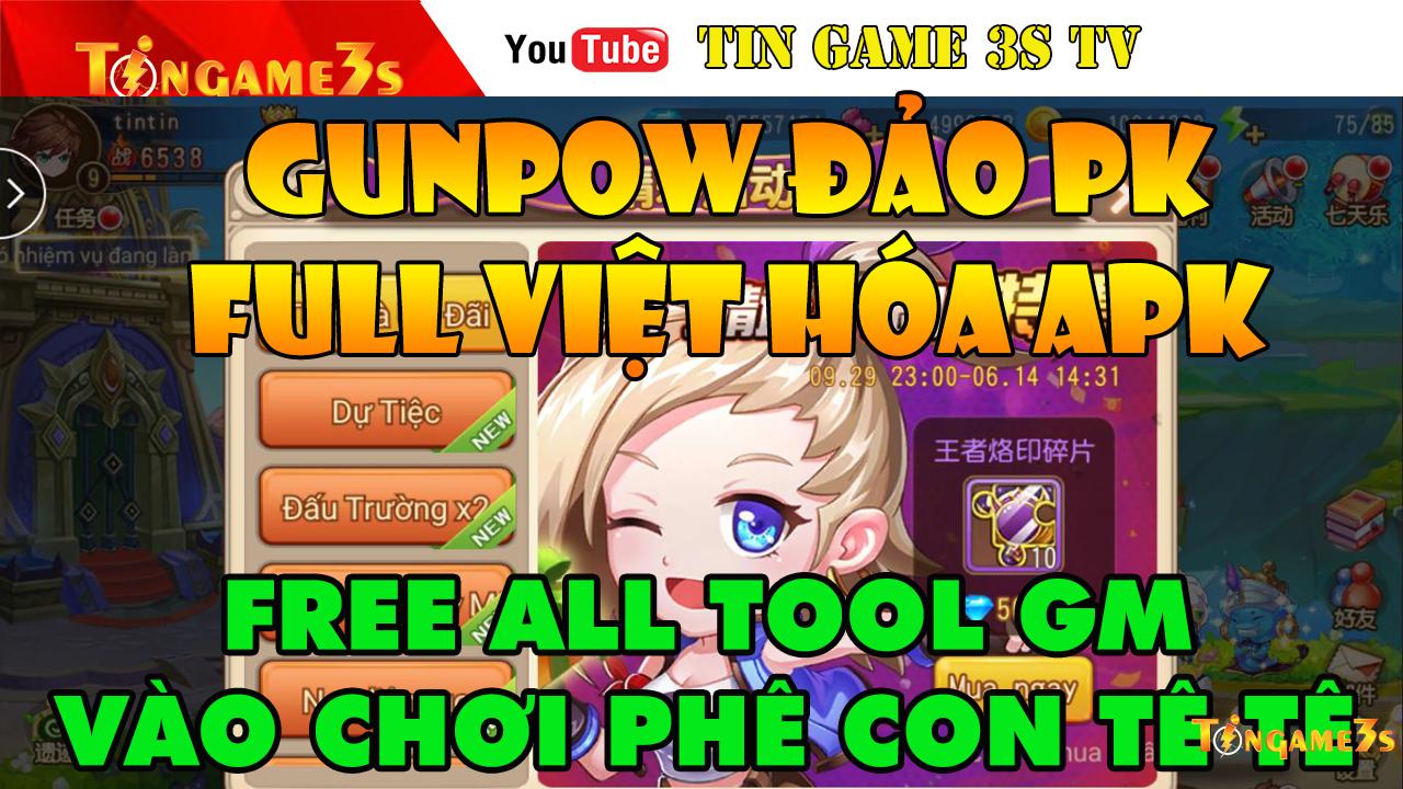 Game Mobile Private|GunPow Mobile Đảo PK Free Full Tool GM Việt Hóa APK Free VIP Kim Cương|Game Private 2020