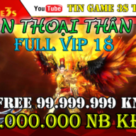 Game Mobile Free ALL | Huyền Thoại Thần Kiếm Free VIP 18 + 100.000.000 KNB Game Mobile Private