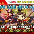 Game Mobile Free ALL| Mộng Tam Quốc Chibi Free 1.000.000.000 KNB Full VIP 13 | Game Mobile Private