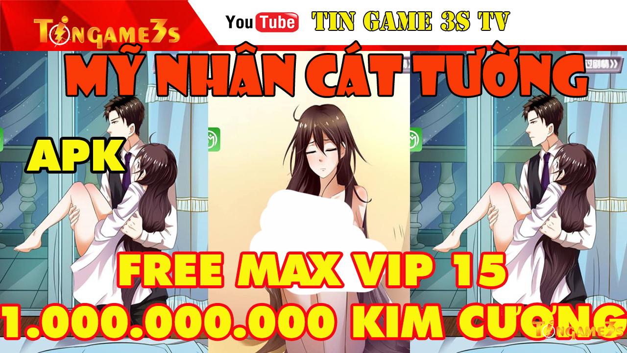 Game Mobile Private| Mỹ Nhân Cát Tường Free 1.000.000.000 Kim Cương MAX VIP 15| APK |Game Private 2020