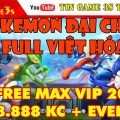 Game Mobile Private| Pokemon Đại Chiến Full Việt Hóa Free MAX VIP 48.888 KC | Mod Speed x10 | Game Private 2020