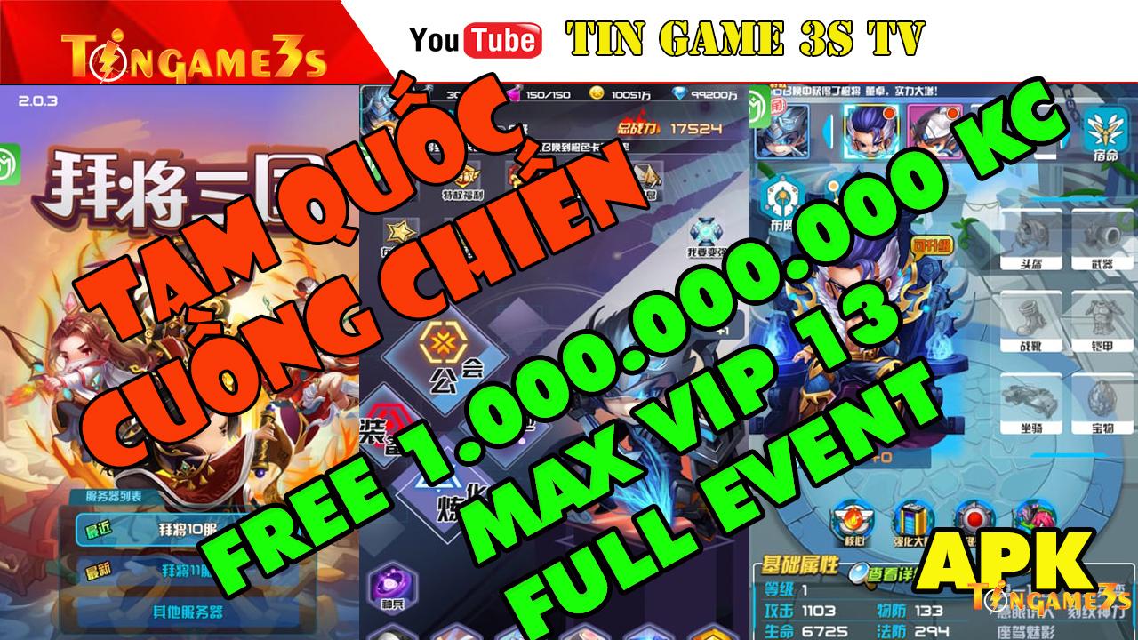 Game Mobile Private| Tam Quốc Cuồng Chiến Free MAX VIP 1.000.000.000 Kim Cương| APK |Game Private 2020