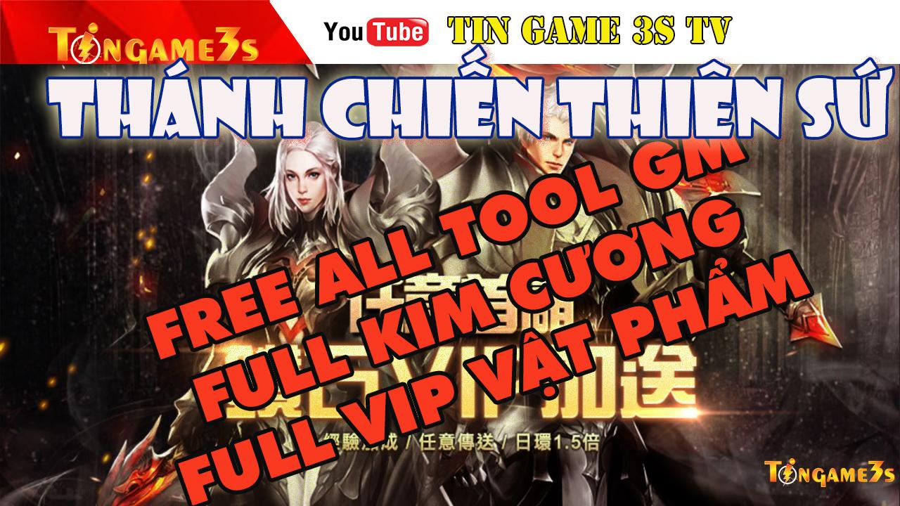 Game Mobile Private| Thánh Chiến Thiên Sứ Free Tool GM Free Kim Cương Free VIP| Game Private 2020