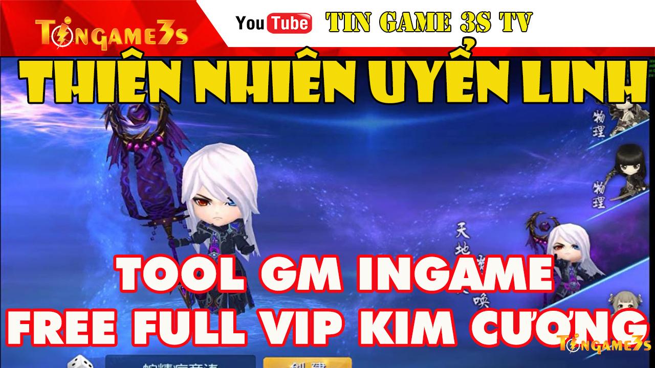 Game Mobile Private |Thiên Nhiên Uyển Linh Full Tool GM Ingame | Free FULL VIP Kim Cương |Game Private