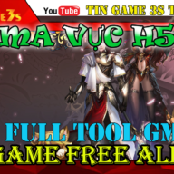 Game Mobile Free ALL | Ma Vực H5 Free Tool GM | Game Private APK IOS PC |Game Private 2020