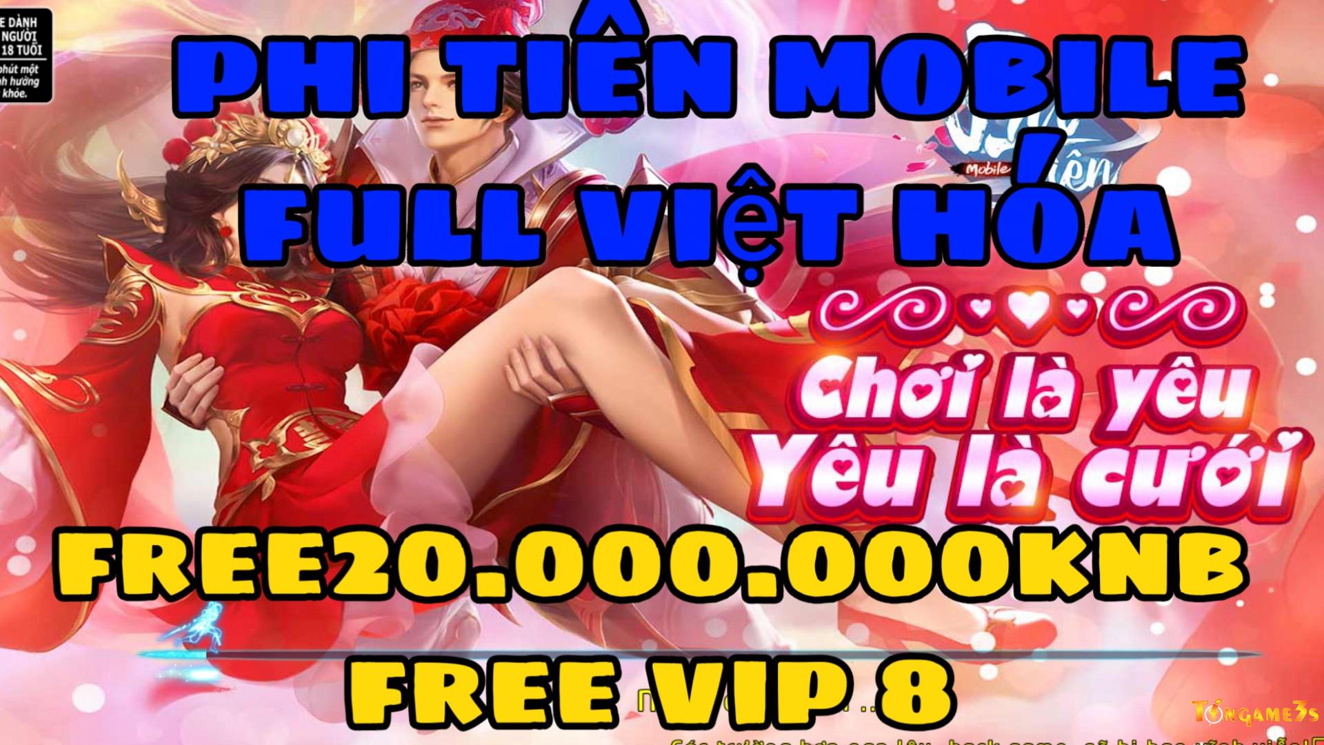 Game Mobile Private| Phi Tiên Mobile 2020 Việt Hóa APK  Free 20.000.000.000 NB  VIP8 | Game Private 2020