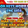 Game Mobile Private |Dragon Nest Mobile VNG Eng Hóa Free Tool GM Max Level Max VIP Max KC| Game Nhập Vai Chibi