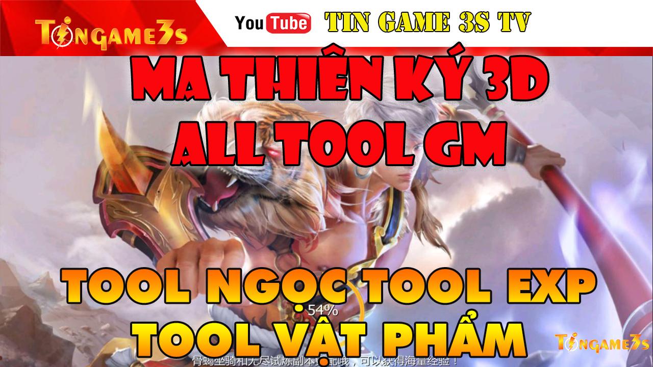 Game Mobile Private| Ma Thiên Ký 3D Free ALL Tool GM Ngọc EXP Vật Phẩm| Max VIP Max KNB| Game Private