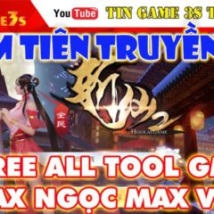 Game Mobile Private| Trảm Tiên Truyền Kỳ 2 Free ALL Tool GM Free MAX VIP 40 Tỷ Ngọc| Game Nhập Vai