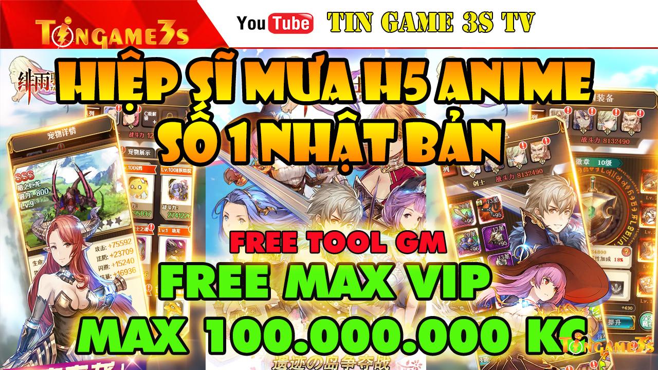 Game Mobile Private| Kiếm Sĩ Mưa H5 Anime Game Free Tool GM Max VIP Max Kim Cương APK IOS|Game H5