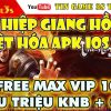 VO HIEP GIANG HO H5 FREE MAX VIP 10 TRIEU TRIEU KNB
