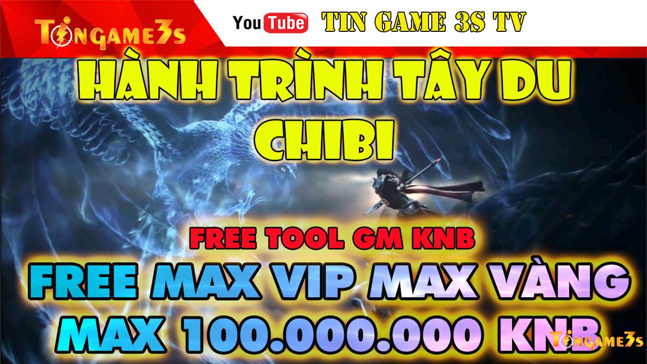 Game Mobile Private| Hành Trình Tây Du 3D Chibi Android PC Free Tool GM Max VIP Max KNB |Game Chibi