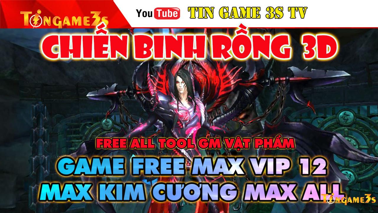 Game Mobile Private| Chiến Binh Rồng 3D Free Tool GM Max VIP Max Kim Cương VP Android PC| Game 2020