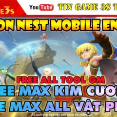 Game Mobile Private| Dragon Nest Mobile Eng Hóa Free ALL Tool GM Max Kim Cương Vật Phẩm| 2020