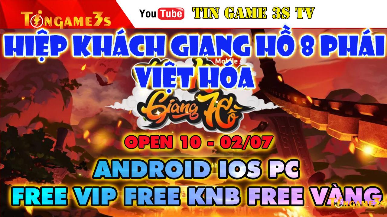 Game Mobile Private| Hiệp Khách Giang Hồ Việt Hóa HKGH Quyền Sư Free VIP 10 Free KNB|Android IOS PC