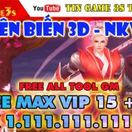 Game Mobile Private| Tiên Biến 3D Free ALL TOOL GM Free Max VIP Max KNB Android PC| 2020