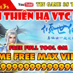 Game Mobile Private| Tình Thiên Hạ VTC Free ALL Tool GM Max VIP 20 Max Tỷ Tỷ KNB China|Tingame3s