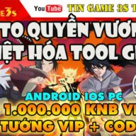 Game Mobile Private| Naruto Quyền Vương H5 Việt Hóa Tool GM Free Vip 15 + 1000000KNB| Tingame3s