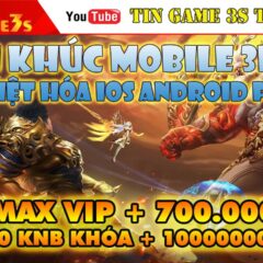 Game Mobile Private| Thần Khúc 3D 2021 Việt Hóa IOS Android Free VIP 12 700000KNB 1 Tỷ Xu| Tingame3s