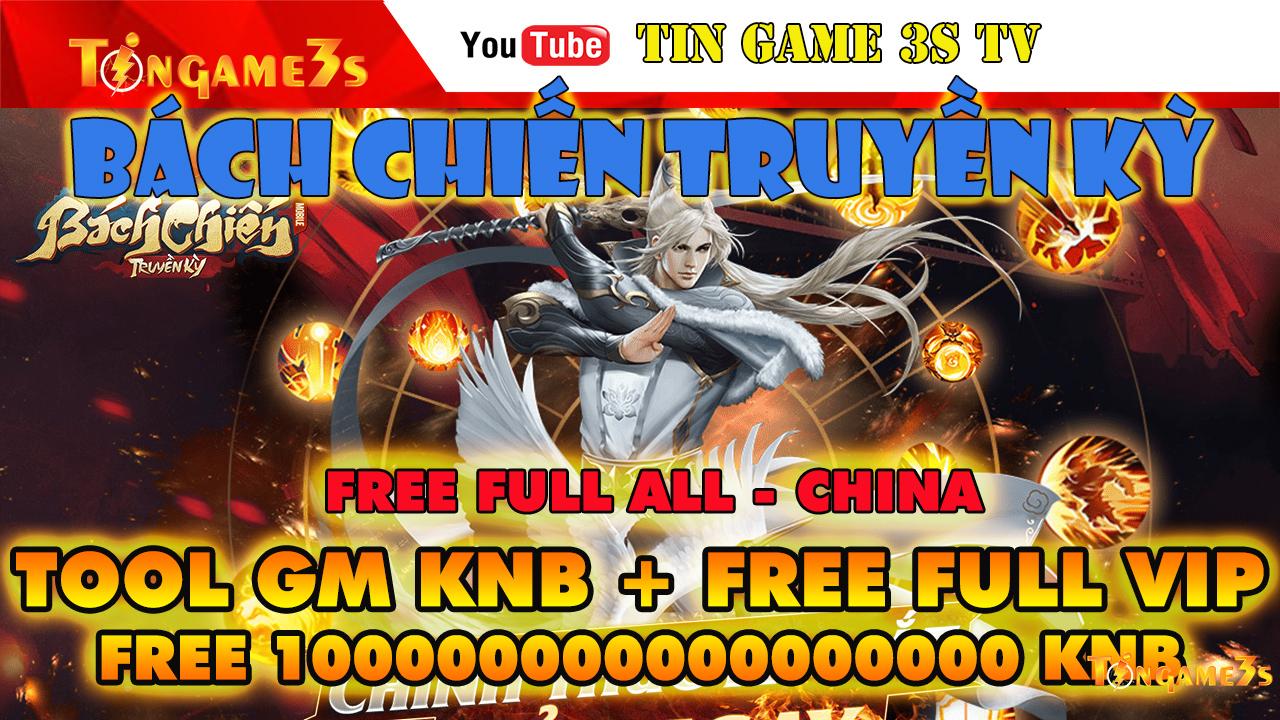 Game Mobile Private| Bách Chiến Truyền Kỳ  Tool GM Free Max VIP Max KNB Android PC China| Tingame3s