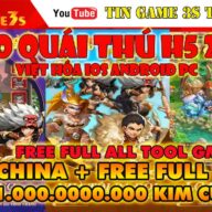 Game Mobile Private| Đảo Quái Thú H5 Android IOS PC Free Full ALL Tool GM Max VIP 1 Tỷ KC|Tingame3s