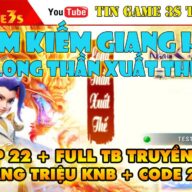 Game Mobile Private| Nhất Kiếm Giang Hồ 3D Việt Hóa IOS Android Free VIP 22 Code VIP 2Tr| Tingame3s