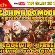 Game Mobile Private| Mộng Chinh Đồ Mobile 2D Việt Hóa Android IOS Free Code VIP Free KNB| Tingame3s