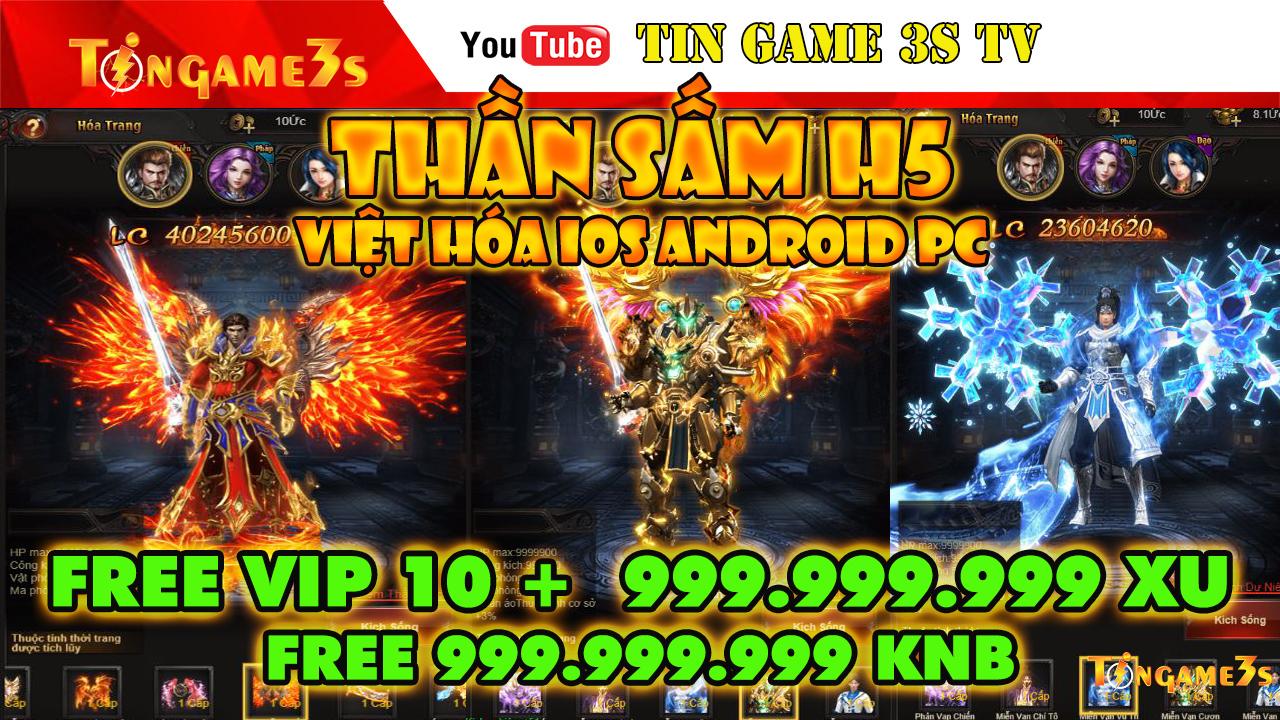 Game Mobile Private| Thần Sấm H5 Việt Hóa IOS Android Free Vip 10 Free 1 Tỷ Xu 1 Tỷ KNB|Tingame3s