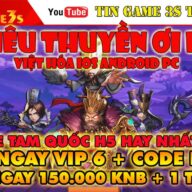 Game Mobile Private| Điêu Thuyền Ơi H5 Game Tam Quốc Hay Nhất 2021 Free VIP6 Free 150K KNB|Tingame3s