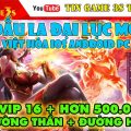 TÂN ĐẤU LA ĐẠI LỤC VH IOS ANDROID PC FREE VIP 16 FREE KIM CUONG VIP